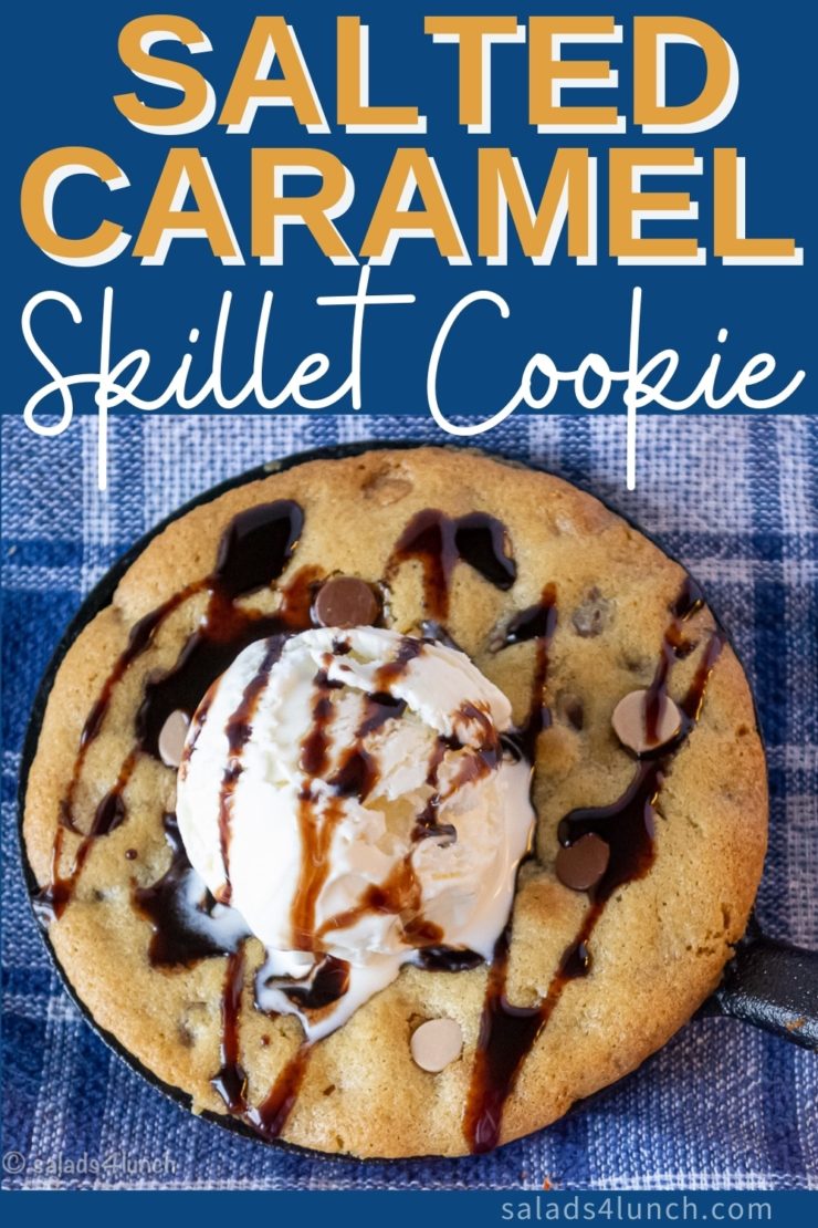 Chocolate Caramel Skillet Cookie - The Mindful Hapa