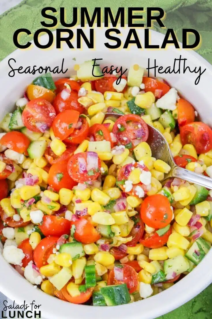 Summer Corn Salad » Salads for Lunch