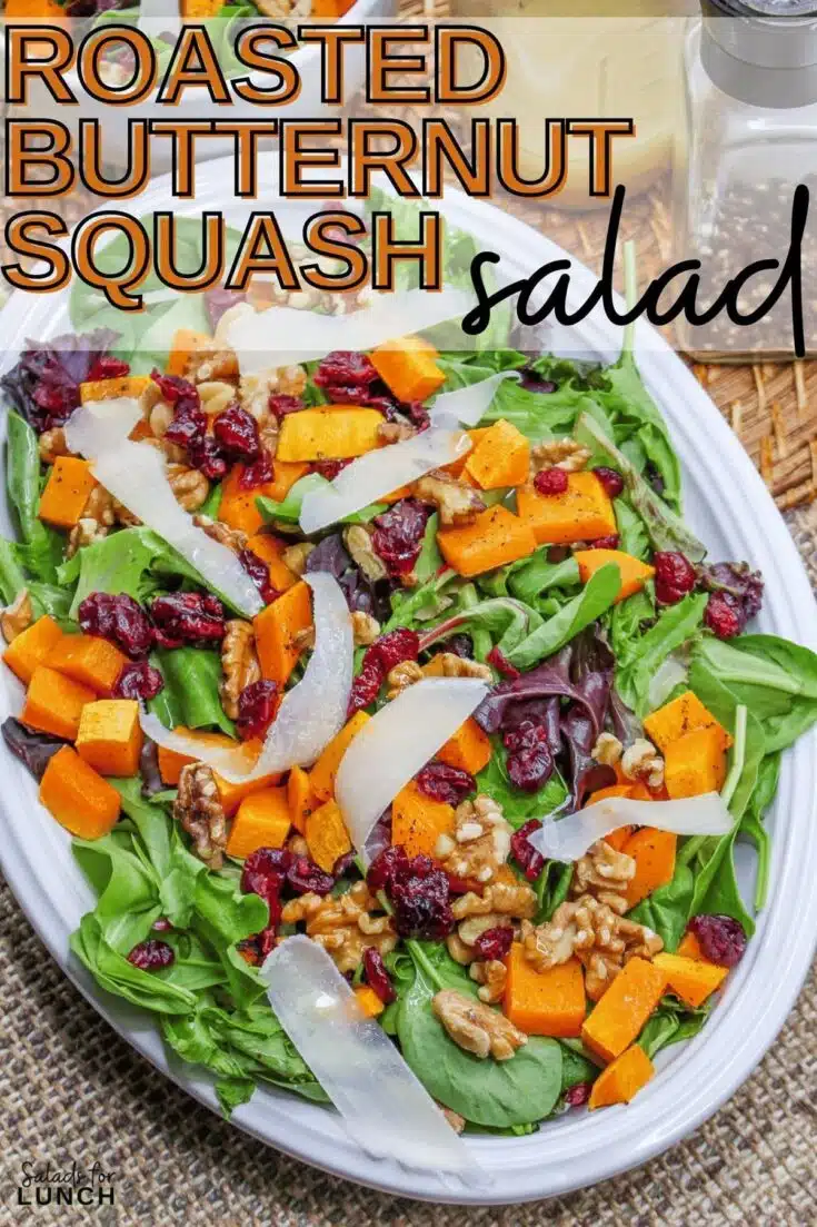 Roasted Butternut Squash Salad - Salads for Lunch